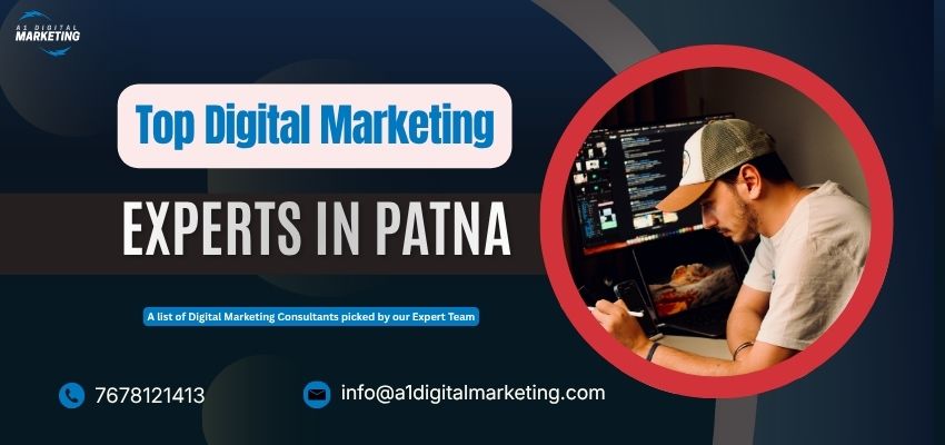 Top 5 Digital Marketing Experts in Patna