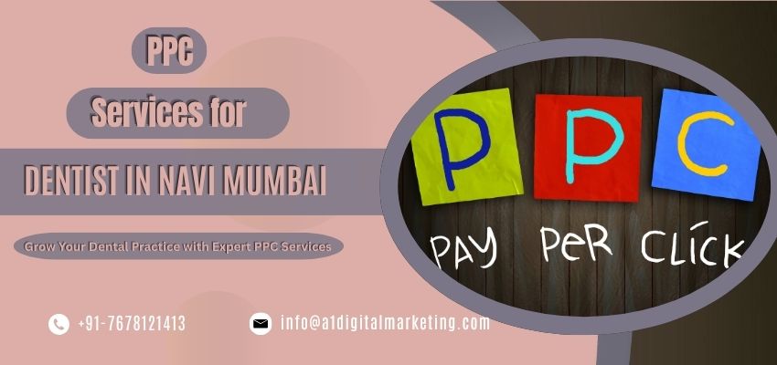 Best PPC Services for Dentist in Navi Mumbai