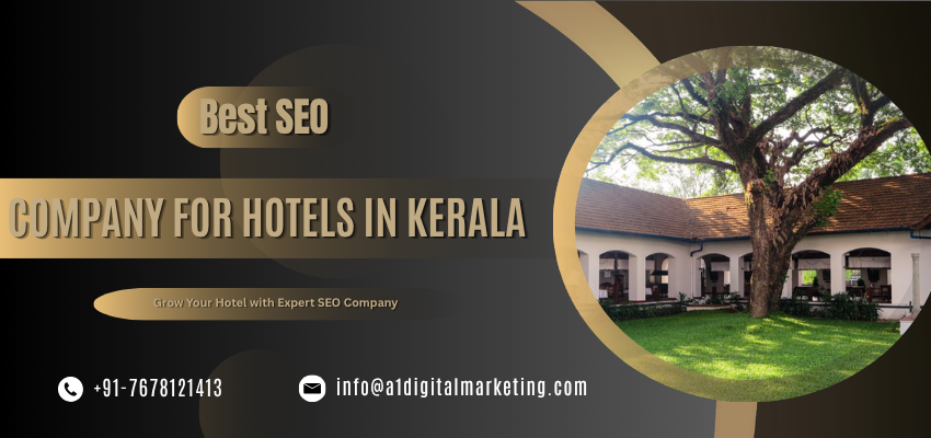 Banner showing Best SEO Company for Hotels in Kerala with a luxury hotel image and contact details for hotel SEO services.