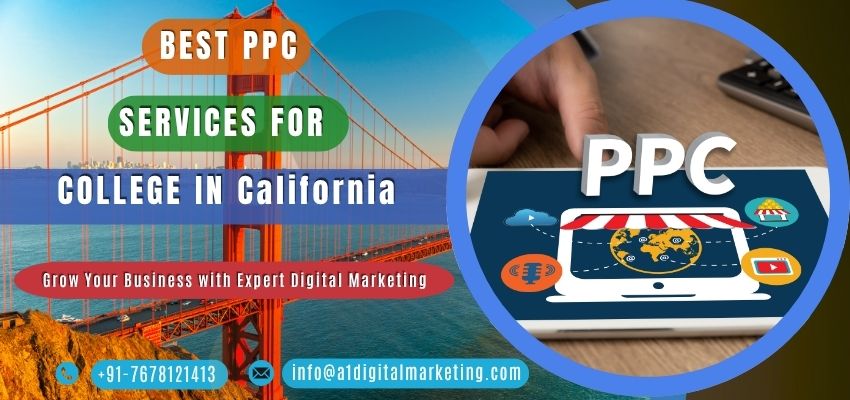 Best PPC Services for College in California