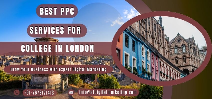 PPC services for colleges in London and student recruitment