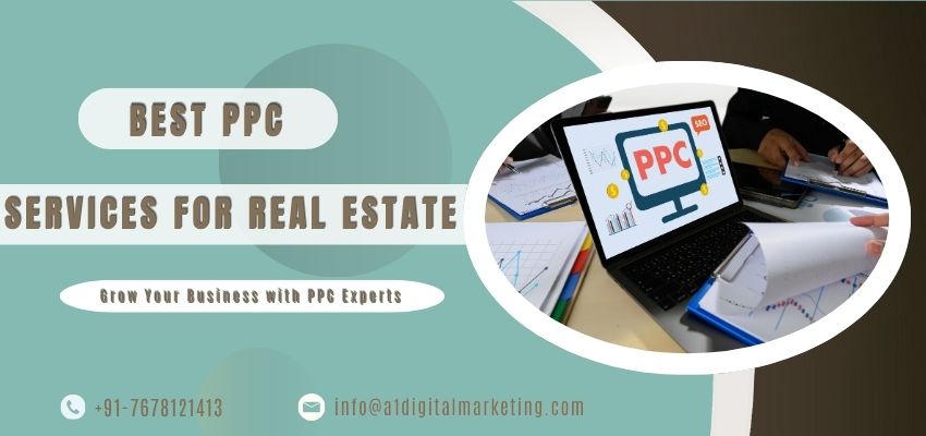 Best PPC Services for Real Estate