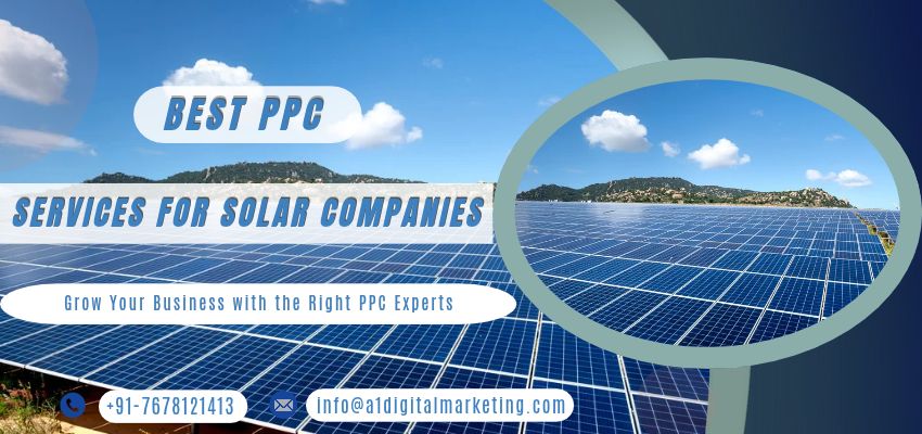 Best PPC Service for Solar Companies